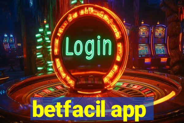 betfacil app
